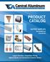 PRODUCT CATALOG. GUTTER SUPPLIES Residential and Commercial. Largest Selection, Competitive Pricing, Highest Quality and Unmatched Customer Service