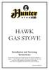 HAWK GAS STOVE. Installation and Servicing Instructions