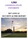 LOUISIANA STATE UNIVERSITY 2017 ANNUAL SECURITY & FIRE REPORT