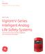 Vigilant V-Series Intelligent Analog Life Safety Systems A practical overview of product highlights and competitive advantages