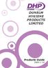 DUNELM PRODUCTS LIMITED. Products Guide 2009 / 10 DUNELM. HYGIENE PRODUCTS Ltd.