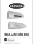 UNDER CABINET RANGE HOOD. This manual is made with 100 % recycled paper.