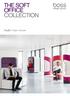 THE SOFT OFFICE COLLECTION. Shuffle. Cega. Cocoon.