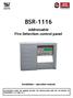 BSR Addressable Fire Detection control panel. Installation operation manual