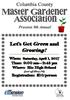 Columbia County. Presents 9th Annual. Let s Get Green and Growing! When: Saturday, April 1, 2017 Time: 9:00 am 2:45 pm Where: Rio High School