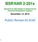 BSR/IIAR 2-201x Standard for Safe Design of Closed-Circuit Ammonia Refrigeration Systems November 14, 2014 Public Review #3 Draft