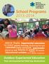School Programs. Outdoor Experiential Education. Your environmental field trip destination. 1 / RBG School Programs 2013/2014