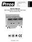 Service Manual MGII: McDonald s Full and Split Gas Fryers with and without Filter