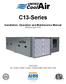 C13-Series. Installation, Operation and Maintenance Manual Effective April Horizontal Air-Cooled, Water-Cooled, Chilled Water and Heat Pump