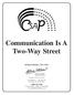 Communication Is A Two-Way Street