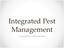 Integrated Pest Management. Concept to Achievement