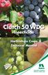 Clutch 50 WDG. Insecticide. Horticulture Crops Technical Manual. Innovative solutions. Business made easy.