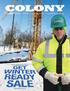 Get your copy today! WINTER SALE. The new Colony Product & Rental Catalog is here! What s Inside: