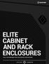 ELITE CABINET AND RACK ENCLOSURES FULLY CUSTOMIZABLE FOR YOUR SPECIFIC APPLICATIONS