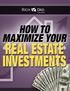 How to Maximize Your Real Estate Investments