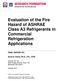Evaluation of the Fire Hazard of ASHRAE Class A3 Refrigerants in Commercial Refrigeration Applications