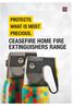 PROTECTS WHAT IS MOST PRECIOUS. CEASEFIRE HOME FIRE EXTINGUISHERS RANGE