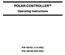 POLAR-CONTROLLER TM. Operating Instructions P/N (110 VAC) P/N (230 VAC)