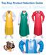 Top Dog Product Selection Guide. Aprons, Gowns, & Sleeves