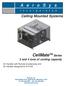 CeilMate TM Series 3 and 4 tons of cooling capacity. Ceiling Mounted Systems. Air Handler with Remote Condensing Unit Air Handler designed for R-410A