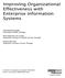 Improving Organizational. Effectiveness with. Enterprise Information. Systems. Joäo Eduardo Varajäo University of Minho, Portugal