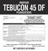 TEBUCON 45 DF REPAR FUNGICIDE NET CONTENTS 50 POUNDS WARNING / AVISO KEEP OUT OF REACH OF CHILDREN