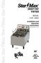 DEEP FAT FRYER MODEL 510FF SERIES. Installation and Operation Instructions 510FF. 2M-Z15998 Rev. - 5/30/12