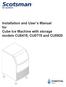 Installation and User s Manual for Cube Ice Machine with storage models CU0415, CU0715 and CU0920