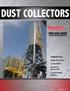 DUST COLLECTORS. Collectors For: Ready Mix Trucks Central Mixer Cement & Flyash Silos Cement Weigh Batcher. Dust Collector - 4/16