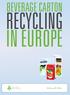 RECYCLING IN EUROPE THE ALLIANCE FOR BEVERAGE CARTONS AND THE ENVIRONMENT