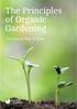 The Principles of Organic Gardening. The Natural Way to Grow
