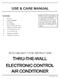 AIR CONDITIONER. THRU-THE-WALL ELECTRONmC CONTROL READ AND SAVE THESE INSTRUCTIONS. Contents. 2 Warranty