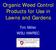 Organic Weed Control Products for Use in Lawns and Gardens. Tim Miller WSU NWREC