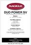 DUO POWER SV Please Note: These instructions do not cover Duo Power 2 models