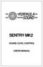 SENTRY MK2 SOUND LEVEL CONTROL USERS MANUAL