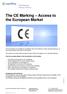 The CE Marking Access to the European Market