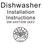Dishwasher Installation Instructions DW 24XT/DW 24XV