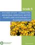 Grade 5 FOCUSED STUDY: CONNECTING ABORGINAL HERITAGE, NATIVE PLANTS AND SUSTAINABILITY IN SASKATCHEWAN. Written by Sandra Walker
