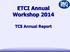ETCI Annual Workshop TC5 Annual Report