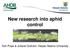 New research into aphid control. Tom Pope & Juliane Graham, Harper Adams University