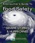 Food Safety SEVERE STORMS & HURRICANES. A Consumer s Guide To. U.S. Department of Agriculture Food Safety and Inspection Service