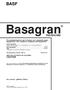 Basagran BASF. herbicide CAUTION. For postemergence use in beans, corn, peanuts, peas, peppermint, rice, sorghum, soybeans and spearmint