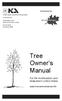 Tree Owner s Manual. For the Northeastern and Midwestern United States.  Distributed by: