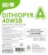 DITHIOPYR 40WSB. Specialty Herbicide CAUTION KEEP OUT OF REACH OF CHILDREN. EPA Reg. No.: EPA Est. No.: AR-001