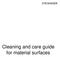 Cleaning and care guide for material surfaces