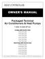 OWNER S MANUAL. Packaged Terminal Air Conditioners & Heat Pumps 7,000-15,000 BTUH