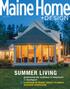 July 2014 SUMMER LIVING. Embracing the outdoors in Harpswell. & Southport A PREVIEW OF MOUNT DESERT ISLAND S DESIGNER SHOWHOUSE