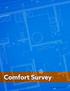Comfort Survey Aquila Investment Gr A oup. quila Investment Group.