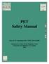 PET Safety Manual. Mary K. W. Susselman, BS, CNMT, RT (N)(MR)