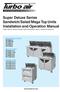 Super Deluxe Series Sandwich/Salad/Mega Top Units Installation and Operation Manual